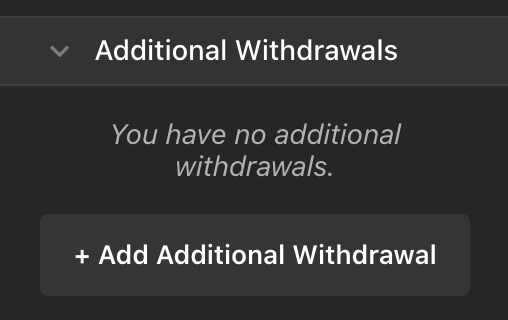 The withdrawals form before any withdrawals have been added.